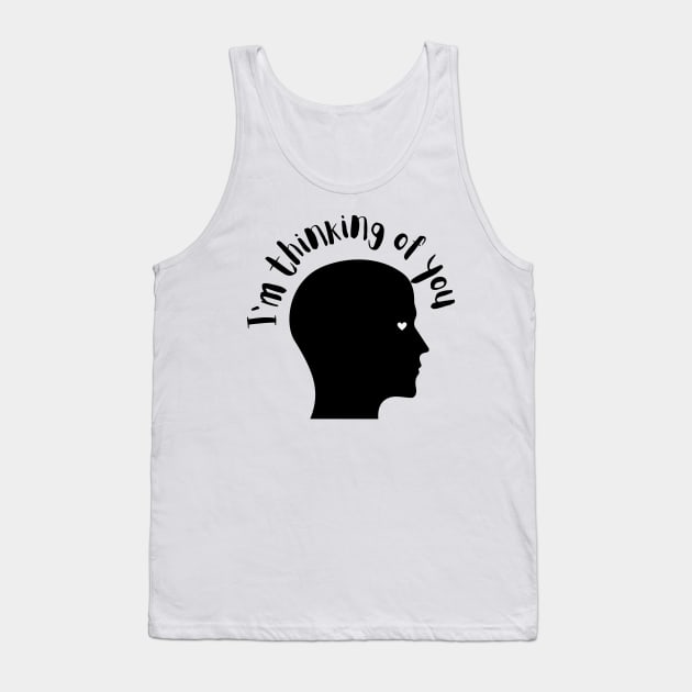 i am thinking of you Tank Top by crearty art